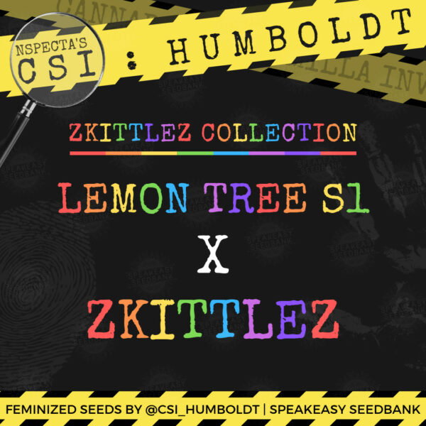 Speakeasy presents Lemon Tree S1 x Zkittlez