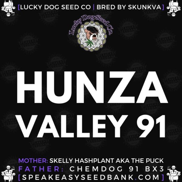 Speakeasy presents Hunza Valley 91 by Lucky Dog Seed Co