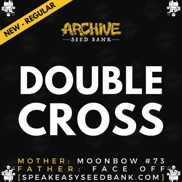 Speakeasy presents Double Cross by Archive Seed Bank