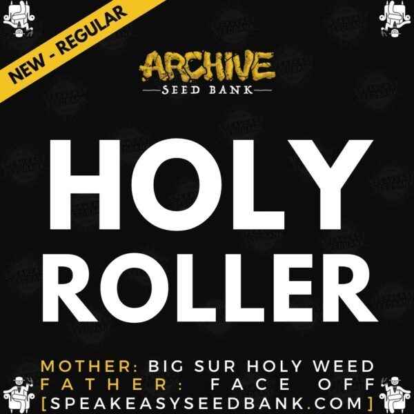 Speakeasy presents Holy Roller by Archive Seed Bank