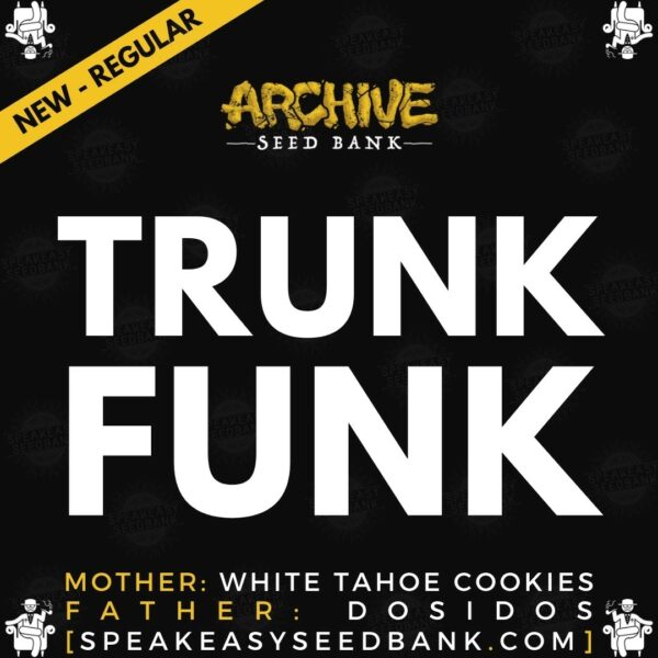 Speakeasy presents Trunk Funk by Archive Seed Bank
