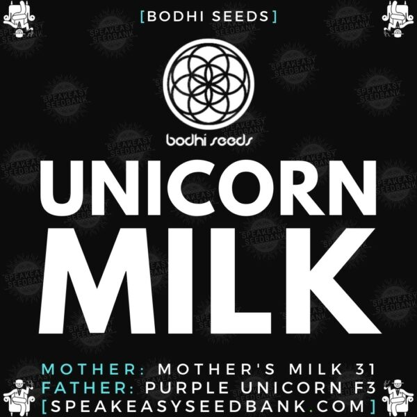 Speakeasy presents Unicorn Milk (Bodhi Seeds)