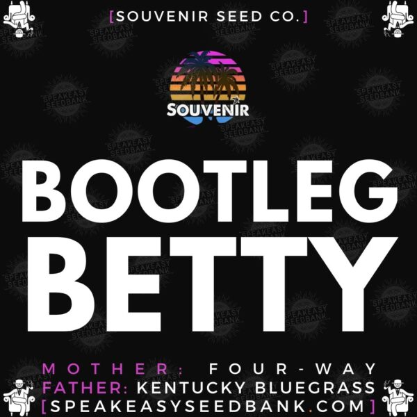 Speakeasy presents Bootleg Betty by Souvenir Seed Co