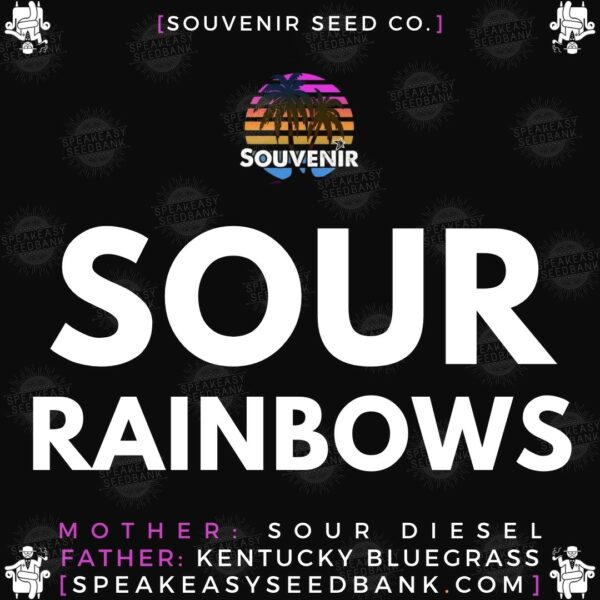 Speakeasy presents Sour Rainbows by Souvenir Seed Co