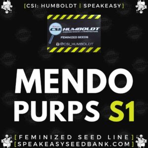 Speakeasy presents Mendo Purps S1 by CSI Humboldt