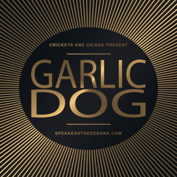 Speakeasy presents Garlic Dog
