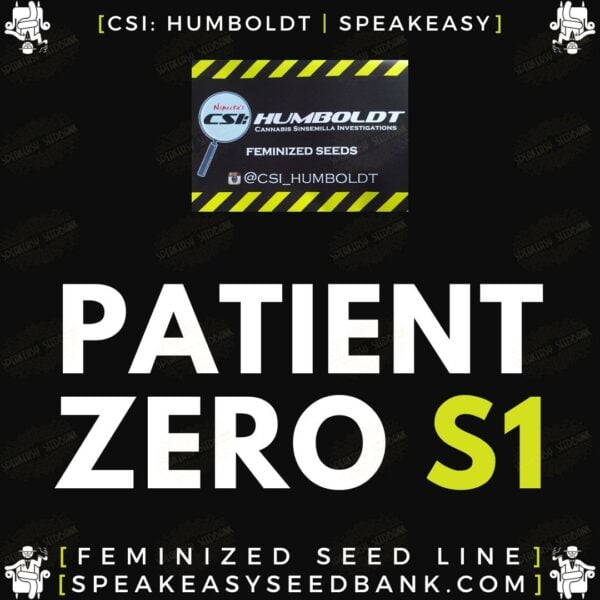 Patient Zero S1 by CSI Humboldt