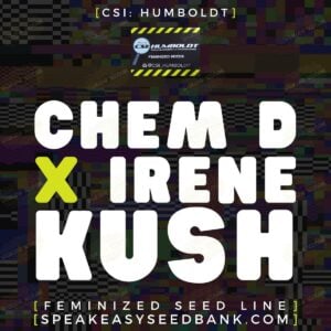 Chem D x Irene Kush by CSI Humboldt